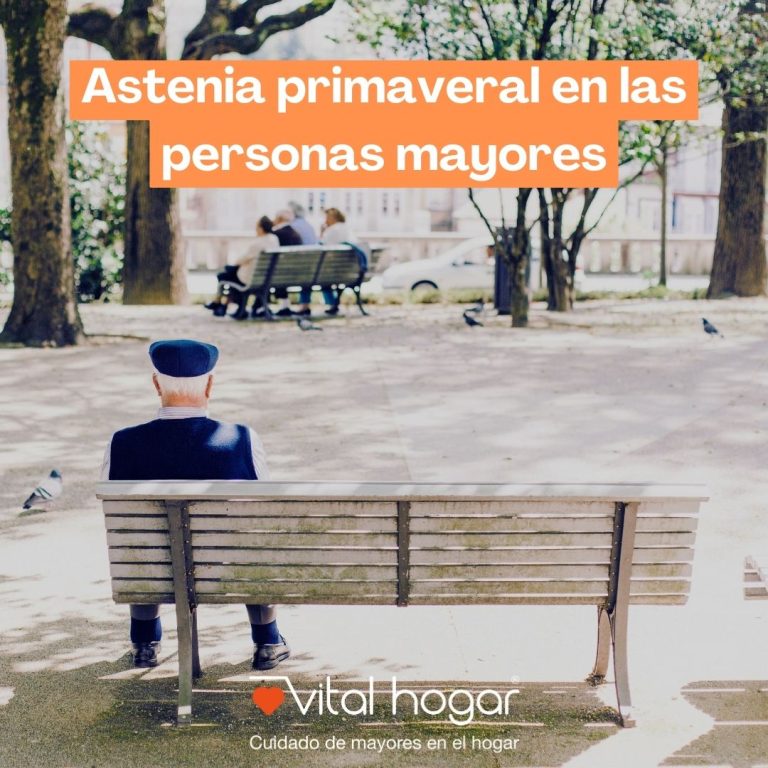 Astenia primaveral en las personas mayores